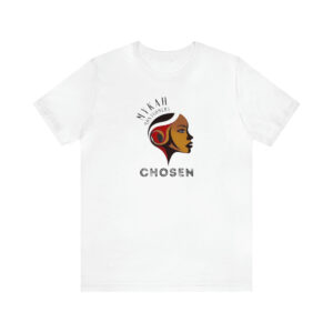 Chosen, Mykah Montgomery Stylish and Spiritual T-shirt