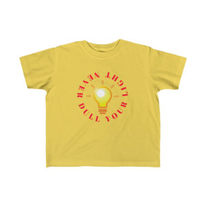 Never Dull Your Light, Building a Better Kid Kid's Tee