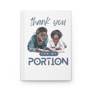 Thank You For My Portion,  Our Inspirational Hardcover Journal Matte