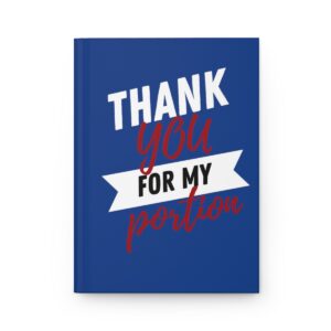 Thank You For My Portion - Record Your Journey with Our Hardcover Journal Matte