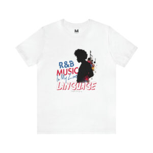 R&B Music Is My Love Language Colorful T-Shirt by Mykah Montgomery