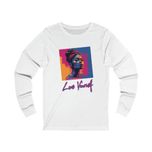 Love Yourself Women's Colorful Sweatshirt by Mykah Montgomery